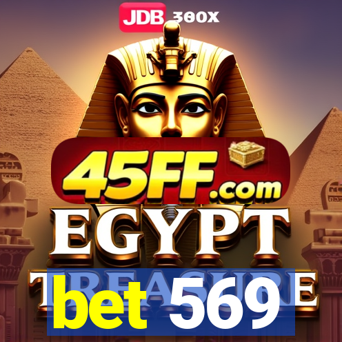 bet 569